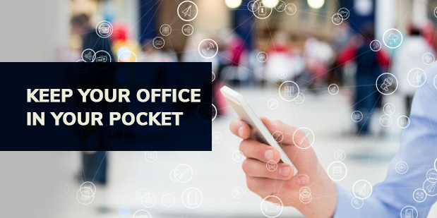 “Keep your office in your pocket”