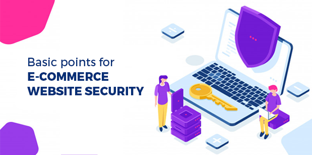 Basics Points for E-commerce Website Security