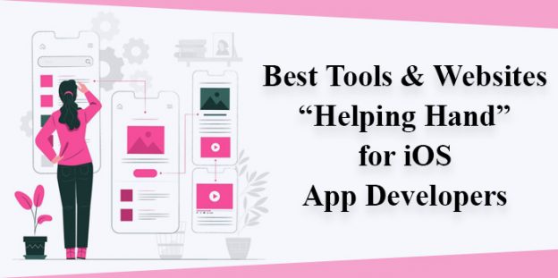 Best Tools & Websites “Helping Hand” for iOS App Developers