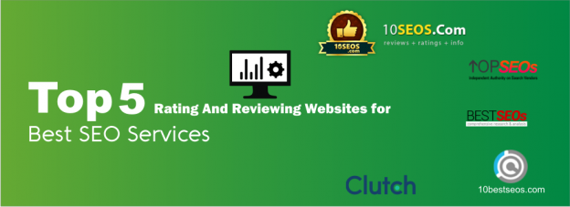 Top 5 Rating And Reviewing Websites for Best SEO Services