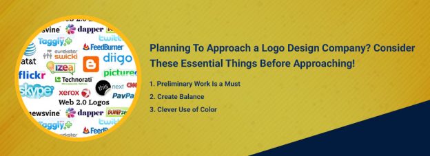 Planning To Approach a Logo Design Company? Consider These Essential Things Before Approaching!