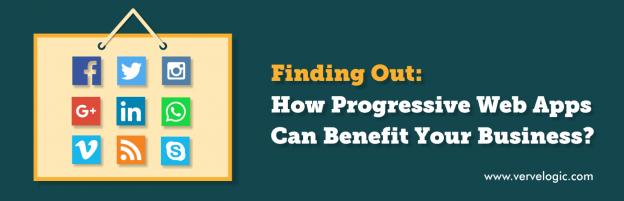 Finding Out: How Progressive Web Apps Can Benefit Your Business?