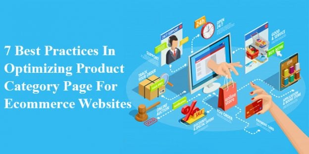 7 Best Practices In Optimizing Product Category Page For Ecommerce Websites
