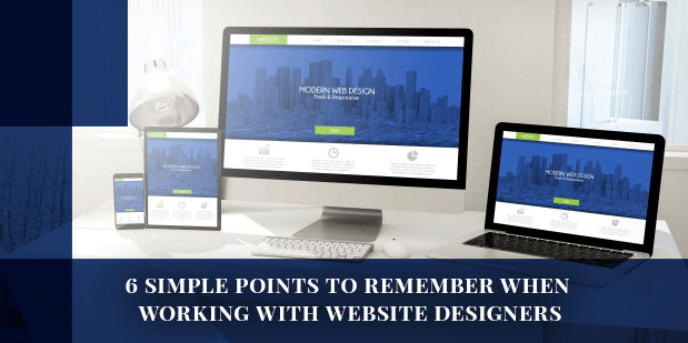6 Simple Points to Remember When Working With Website Designers