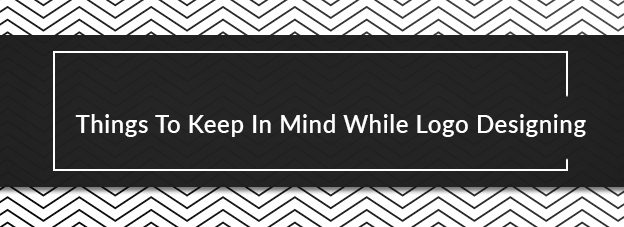 Things To Keep In Mind While Logo Designing