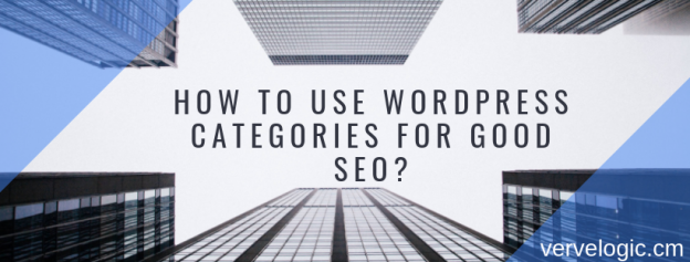 How to Use WordPress Categories for Good SEO?