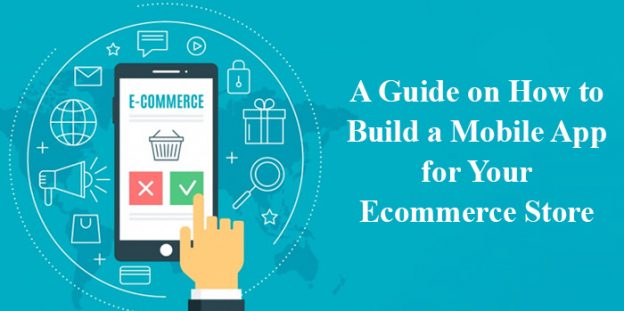 How to Build the Best Mobile App for Your E-commerce Store?