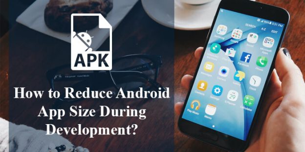 How to Reduce Android App Size During Development?