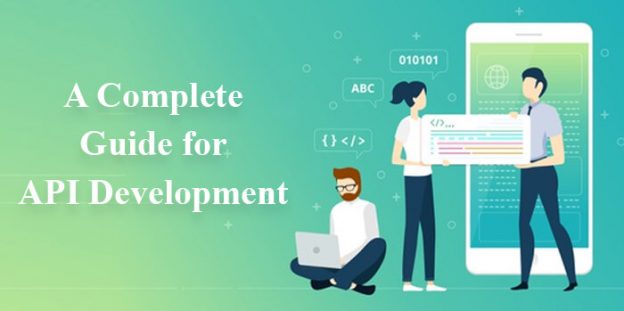 A Complete Guide for API Development