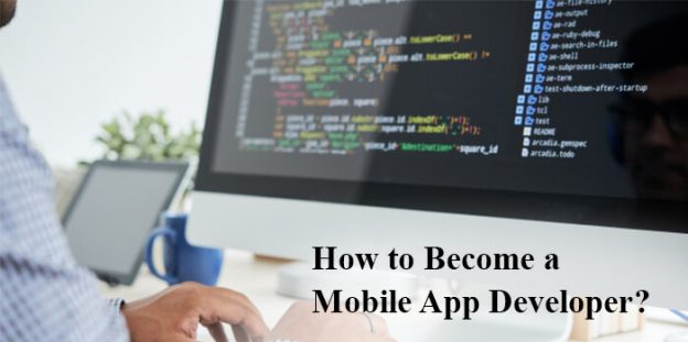 How to Become a Mobile App Developer?