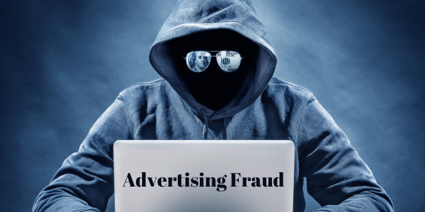 Advertising Fraud – A Practice that Might be Hurting your Business