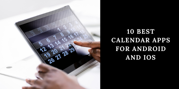 10 Best Calendar Apps for Android and iOS in 2020