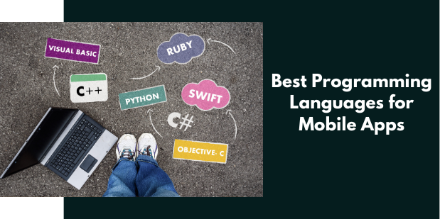 25 Best Programming Languages for Mobile Apps