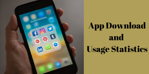 Best App Downloads and Usage of 2022- Statistics and Facts