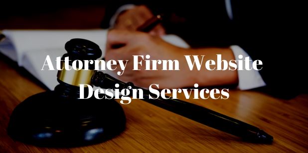 Attorney Firm Website Design Services