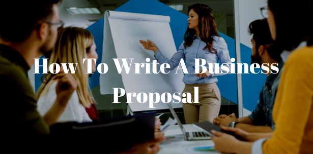 How To Write A Business Proposal