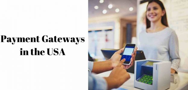 10 Best Payment Gateways in the USA for the eCommerce Stores