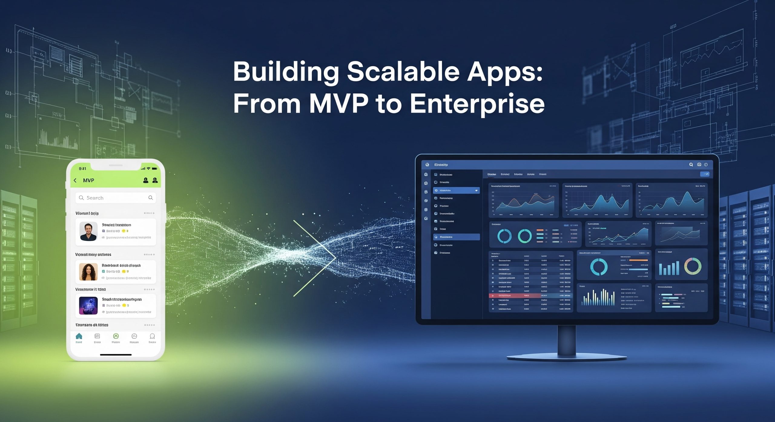 Building Scalable Apps: Scale MVP to Enterprise Solutions
