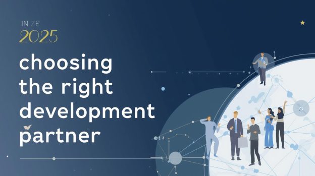 How to Choose the Right Development Partner in 2025